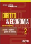 Diritto e economia. Per le Scuole superiori. 2.