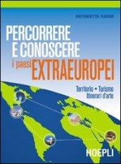 Percorrere e conoscere i paesi extraeuropei