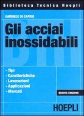 Gli acciai inossidabili