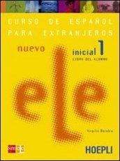 Nuevo ele. Curso de espanol para extranjeros. Inicial 1. Libro del alumno