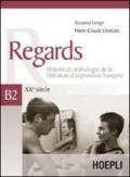 Regards. XXe siècle. Volume B2