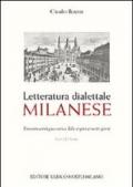 Letteratura dialettale milanese. Itinerario antologico-critico dalle origini ai nostri giorni. Con CD audio