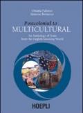 Postcolonial to Multicultural. An anthology of texts from the english-speaking world