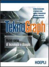 Teknograph. Nuovo corso di tecnologia e disegno. Con Eserciziario di disegno tecnico. Per le Scuole superiori. Con CD-ROM