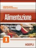 Alimentazione. Per gli Ist. Professionali alberghieri vol. 1-2 (2 vol.)