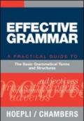 Effective grammar. A practical Guide to the Basic Grammatical Terms and Structures