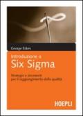 Introduzione a Six Sigma. Strategie e strumenti per il raggiungimento della qualità