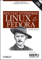 Red Hat Enterprise. Linux & Fedora. Guida all'uso. Con 2 CD-ROM