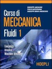 Corso di meccanica. Fluidi. 1.