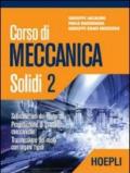 Corso di meccanica. Solidi. 2.