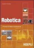 Robotica. Principi di base e casi applicativi. Con DVD