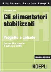 Gli alimentatori stabilizzati. Progetto e calcolo