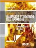 Sistemi di elaborazione e trasmissione delle informazioni. Per gli Ist. tecnici industriali. Con espansione online: 1