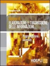 Sistemi di elaborazione e trasmissione delle informazioni. Per gli Ist. tecnici industriali. Con espansione online: 1