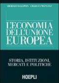 L'economia dell'Unione Europea. Storia, istituzioni, mercati e politiche