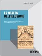 La realtà dell'illusione. Teoria e pratica nella decorazione architettonica dipinta