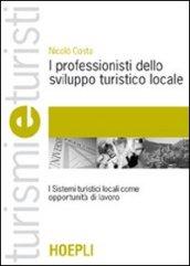 I professionisti dello sviluppo turistico locale