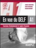 En vue du DELF A1. Con CD Audio