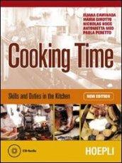 Cooking time. Skills and duties in the kitchen. Materiali per il docente. Con CD Audio. Per gli Ist. professionali alberghieri