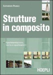 Strutture in composito. Sperimentazione, teoria e applicazioni