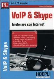 VoIP & Skype. Telefonare con internet