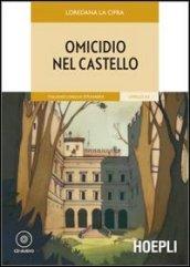 Omicidio nel castello. Con CD Audio