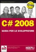C# 2008. Guida per lo sviluppatore
