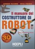 Il manuale del costruttore di robot