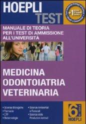 Hoepli test. 6.Manuale di teoria per i test di ammissione all'università. Medicina, odontoiatria, veterinaria