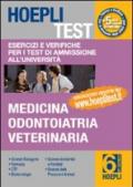 Hoepli test. 6.Esercizi e verifiche per i test di ammissione all'università. Medicina, odontoiatria, veterinaria