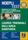 Hoepli test. 7.Manuale di teoria per i test di ammissione all'università. Lauree triennali dell'area sanitaria