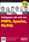 PHP 6, Apache, MySQL