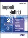 Impianti elettrici. Per gli Ist. Tecnici industriali vol.2