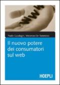 Il nuovo potere dei consumatori sul web