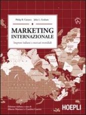 Marketing internazionale. Imprese italiane e mercati mondiali