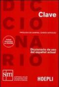 Diccionario de uso del español actual. Clave. Ediz. bilingue. Con CD-ROM