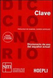 Diccionario de uso del español actual. Clave. Ediz. bilingue. Con CD-ROM