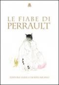 Le fiabe di Perrault. Ediz. illustrata