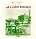 La cucina romana. Ediz. illustrata