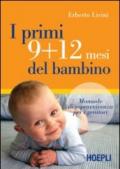 I primi 9+12 mesi del bambino. Manuale di sopravvivenza per i genitori