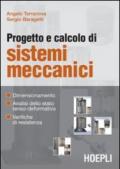 Progetto e calcolo di sistemi meccanici