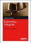 Eukinetika integrale. Il benessere in azienda