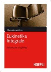 Eukinetika integrale. Il benessere in azienda