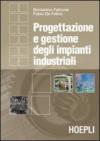 Progettazione e gestione degli impianti industriali