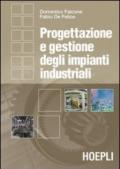 Progettazione e gestione degli impianti industriali