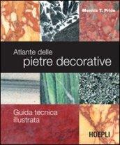 Atlante delle pietre decorative. Guida tecnica illustrata. Ediz. illustrata