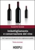 Imbottigliamento e conservazione del vino
