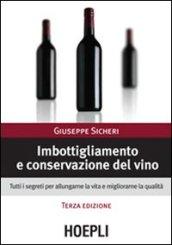 Imbottigliamento e conservazione del vino