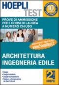 Hoepli test. 2.Prove di ammissione per i corsi di laurea a numero chiuso. Architettura, ingegneria edile