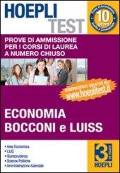 Hoepli test. 3.Prove di ammissione per i corsi di laurea a numero chiuso. Economia, Bocconi e Luiss